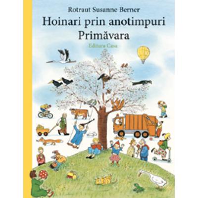 Hoinari prin anotimpuri. Primăvara